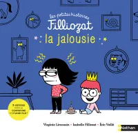 Les petites histoires Filliozat, La jalousie, 3 histoires pour la comprendre et s'aimer plus !