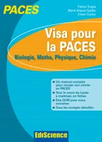 Visa pour la PACES - Biologie, Maths, Physique, Chimie, Biologie, Maths, Physique, Chimie