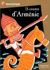 Quinze contes d'armenie