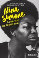 Nina Simone, Love me or leave me