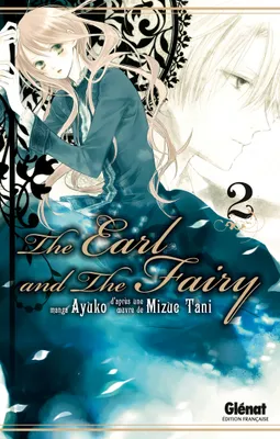 2, The Earl and the Fairy - Tome 02