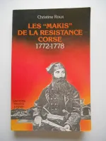 Les makis de la résistance corse 1771-1778, 1772-1778