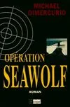 Opération seawolf, roman