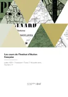 Les cours de l'Institut d'Action française