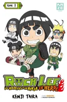 1, Rock Lee T01, les péripéties d'un ninja en herbe