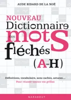 Dictionnaire des mots fléchés vol. 1