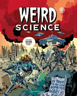 Weird Science T1, Tome 1
