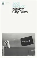 Jack Kerouac Mexico City Blues (Penguin Modern Classics) /anglais