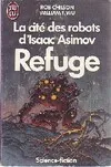 La Cité des robots d'Isaac Asimov., 3, Cite des robots d'isaac asimov t3 - refuge - le perihelie (La)