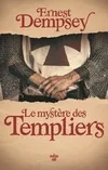 Le mystère des Templiers