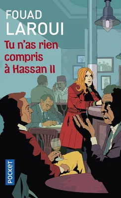 Tu n'as rien compris à Hassan II