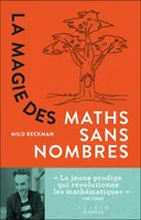 La magie des maths sans les nombres, « Le jeune prodige qui révolutionne les mathématiques » THE TIMES