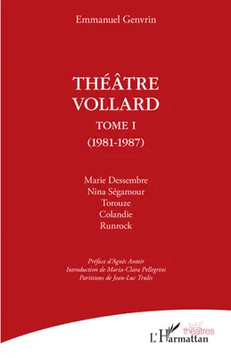 Théâtre Vollard, (1981-1987)