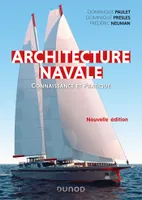 Architecture navale - 2e éd., Connaissance et pratique