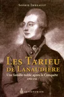 Tarieu de Lanaudière (Les), Une famille noble après la conquête, 1760-1791