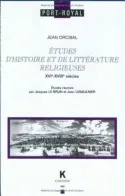 Études d'histoire et de littérature religieuses (XVIe-XVIIIe siècles)