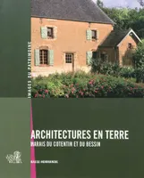 Architectures en terre, marais du Cotentin et du Bessin, Marais du Cotentin et du Bessin, Basse-Normandie