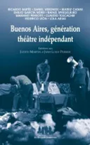 Buenos Aires, génération théâtre indépendant