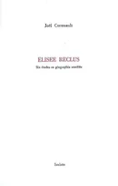Elisée Reclus, Six études en géographie sensible