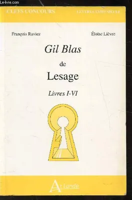 Gil Blas de Lesage, Livres I-VI