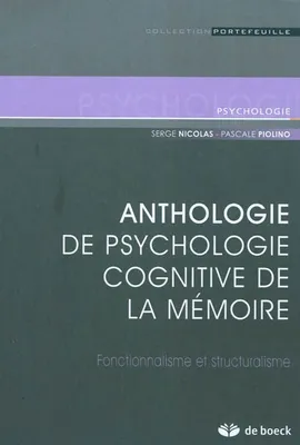 Anthologie de psychologie cognitive de la mémoire, Fonctionnalisme et structuralisme