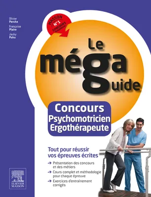 Le Méga Guide - Concours Psychomotricien et Ergothérapeute, Épreuves écrites