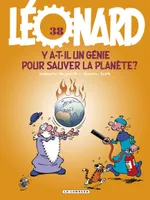 Léonard - Tome 38, Y a-t-il un génie pour sauver la planète ?