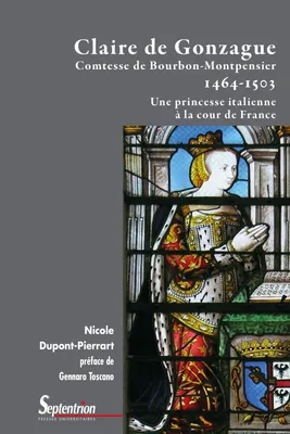 Claire de Gonzague Comtesse de Bourbon-Montpensier (1464-1503), Une princesse italienne à la cour de France
