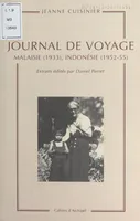 Journal de voyage : Malaisie (1933), Indonésie (1952-55)
