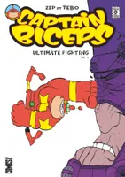 Captain Biceps, Ultimate Fighting Vol. 1, Dark Crystal