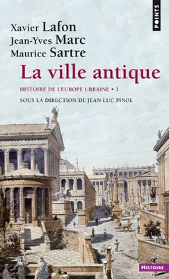 Ville antique (La), Histoire de l'Europe urbaine