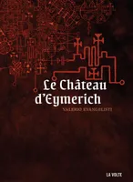 Nicolas Eymerich, inquisiteur, Le château d'Eymerich