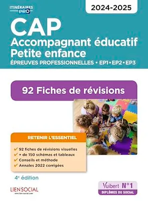 CAP Accompagnant éducatif petite enfance - Épreuves professionnelles - 2023-2024, 92 Fiches de révisions - EP1, EP2 et EP3