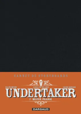 7, Undertaker - Tome 7 - Mister Prairie / Edition spéciale, Crayonnée