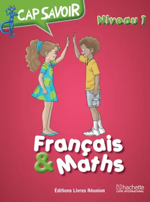 Cap savoir Français & Maths CE1