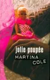 Jolie poupée, roman Martina Cole