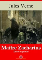 Maître Zacharius – suivi d'annexes, Nouvelle édition 2019