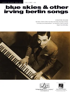 Blue Skies & Other Irving Berlin Songs, Jazz Piano Solos Series Volume 48
