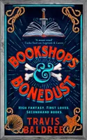 Bookshops & Bonedust (hardcover)