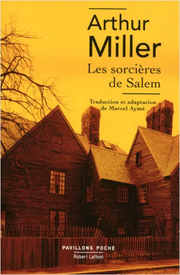 Les Sorcières de Salem Arthur Miller