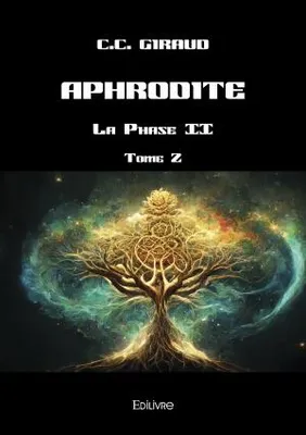 Aphrodite, La Phase II Tome 2
