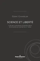 Science et liberté, Crise de la conscience et transformation de la science au tournant du XXe siècle