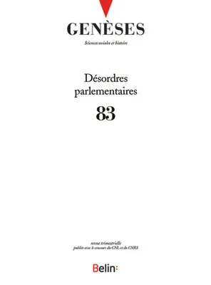 Genèses n°83, <SPAN>Désordres parlementaires</SPAN>