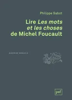 Lire « Les mots et les choses » de Michel Foucault