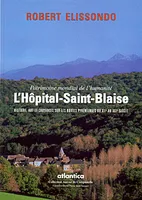L'Hôpital-Saint-Blaise - patrimoine mondial de l'humanité, patrimoine mondial de l'humanité