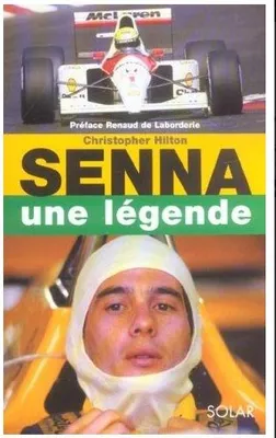 Senna, une légende, une légende