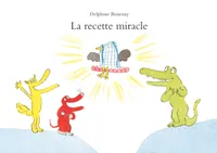 Recette miracle (La)