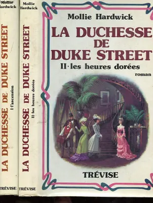 La Duchesse de Duke street, roman