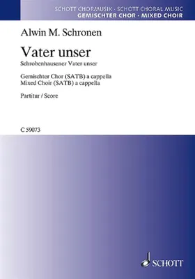 Vater unser, Schrobenhausener Vater unser. mixed choir (SATB) a cappella. Partition de chœur.