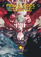 5, Primal Gods in Ancient Times - Tome 5